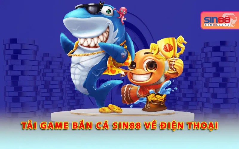 tai-game-ban-ca-sin88-ve-dien-thoai