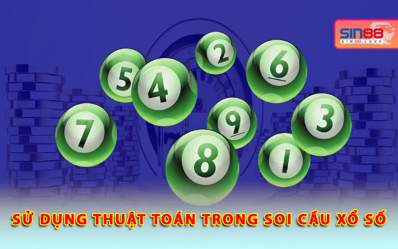 su-dung-thuat-toan-trong-soi-cau-xo-so